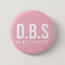Do Bits Society Badge Pin Button