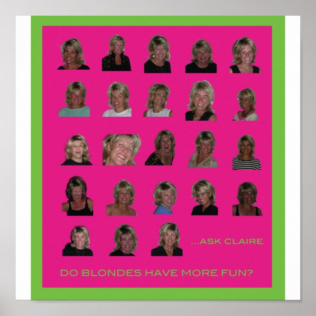 Do blondes have more fun poster (Front)