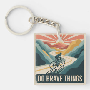 Do Brave Things Key Ring
