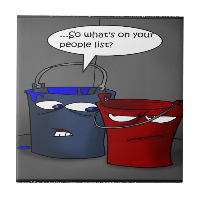 Do Buckets Have A People List? Funny Gifts & Tees Tile (Front)