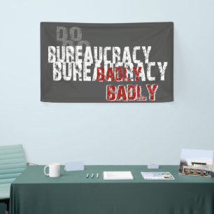 Do Bureaucracy Badly Banner