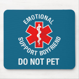Do Funny Mens Not Pet Emotional Support Mouse Mat