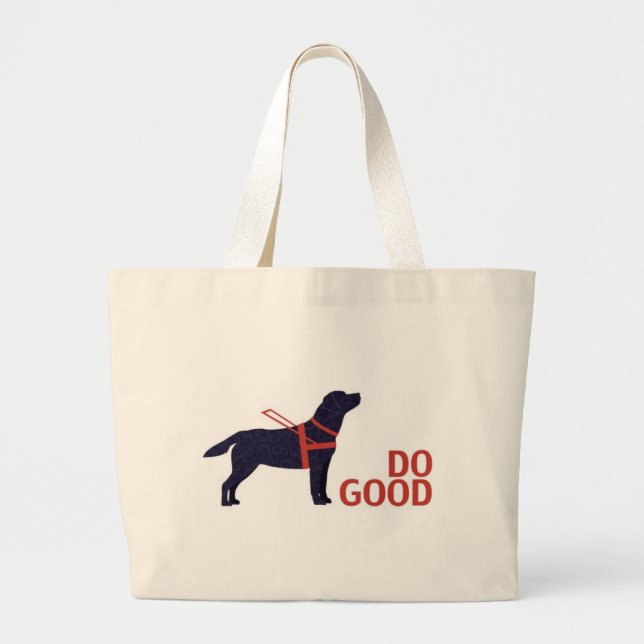 Do Good - Service Dog - Black Lab Large Tote Bag (Front)