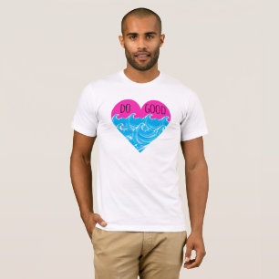 Do Good    T-Shirt
