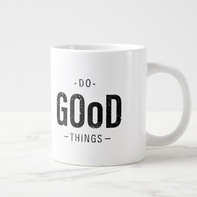 Do Good Things  Large Coffee Mug (Right)