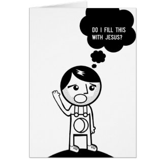 Do I fill this with Jesus?