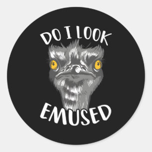 Do I Look Emused Emu Classic Round Sticker