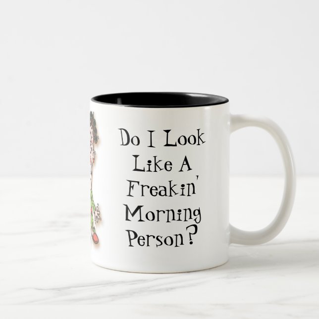 Do I Look Like A Freakin' Morning Person? Two-Tone Coffee Mug (Right)