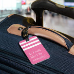 Do I Look Like I Fly Economy? Funny Luggage Tag<br><div class="desc">Flaunt your frequent flyer status with this cute and funny luggage tags. Design features the quote "Do I look like I fly economy?" in white lettering on a striped background. Personalize the back with your contact details.</div>