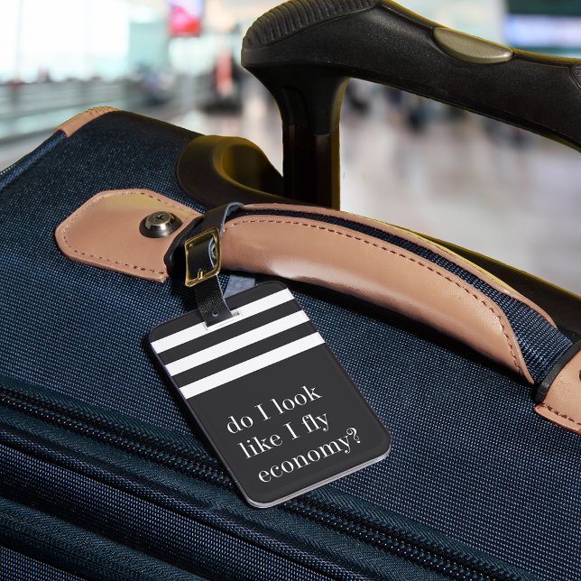 Do I Look Like I Fly Economy? Funny Luggage Tag (Creator Uploaded)