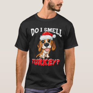 Do I Smell Turkey Cute Hungry Beagle Dog Christmas T-Shirt