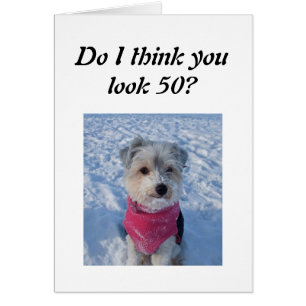 DO I THINK YOU LOOK 50?