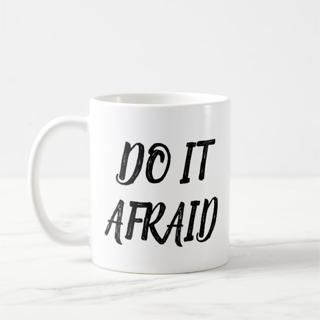 Do It Afraid Mug (Left)