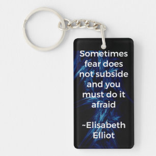 Do It Afraid Quote Key Ring