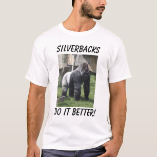 do it better!, Silverbacks T-Shirt