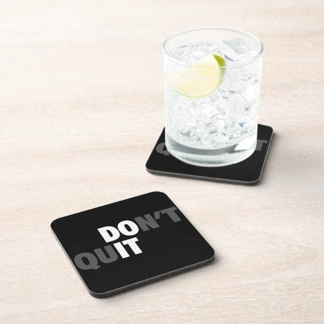 DO IT (DON'T QUIT) - Motivational Coaster (Right Side)