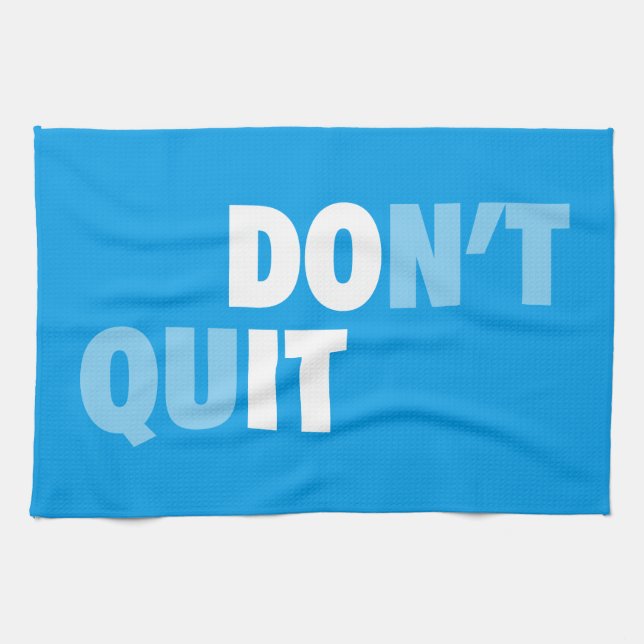 DO IT (DON'T QUIT) - Motivational Tea Towel (Horizontal)