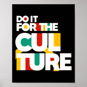 Do It For The Culture Black History Month African  Poster