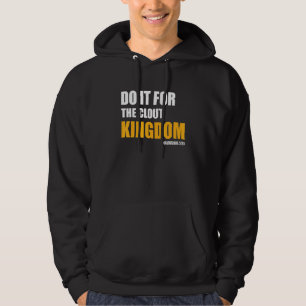 Do It For The Kingdom Coldssians 323 Hoodie