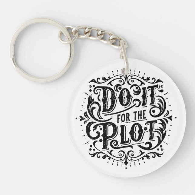 Do it for the plot key ring (Front)