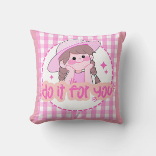 Do It For You - Inspirational Quote Cute Girl Pink Cushion