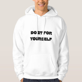 Do It For Yourself Motivational Text DesignT-Shirt Hoodie