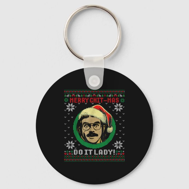 Do It Funny Chit-mas Christmas Santa Hat Ugly Xmas Key Ring (Front)