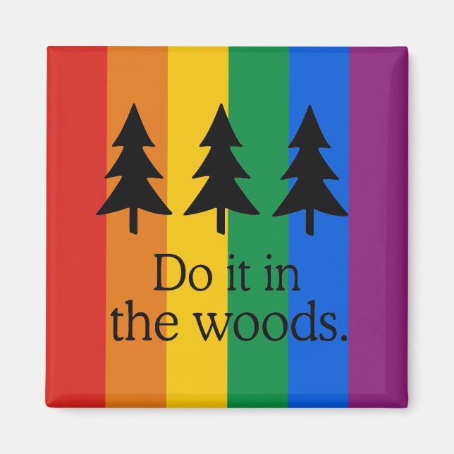 DO IT IN THE WOODS MAGNET (Front)