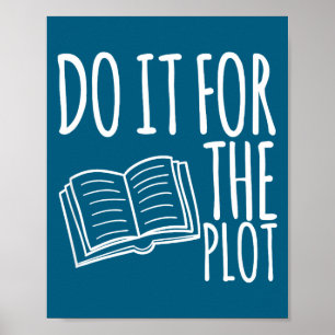 Do It Plot Reading Book Lover Poster