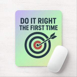 Do It Right the First Time Zero Defects Target Mouse Mat