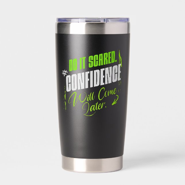 Do It Scared - Motivational Confidence Inspiration Insulated Tumbler (Front)