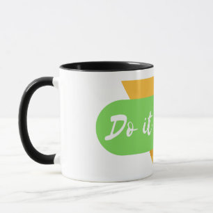 do it today mug