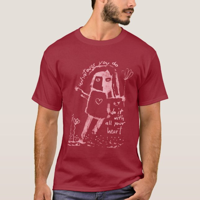 Do it with all your Heart T-Shirt (Front)