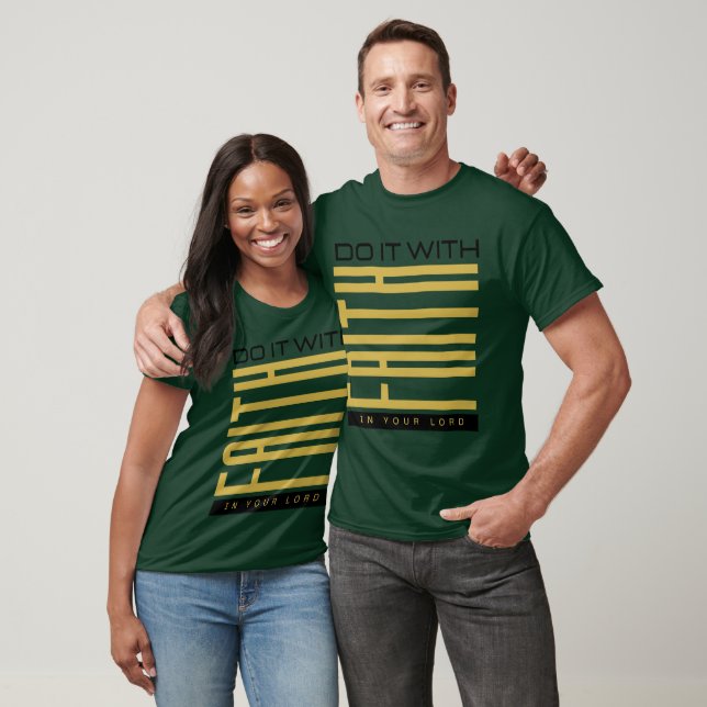 Do It With Faith Biblical Unisex T-Shirt (Unisex)