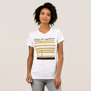 Do It With Faith Biblical Women's T-Shirt