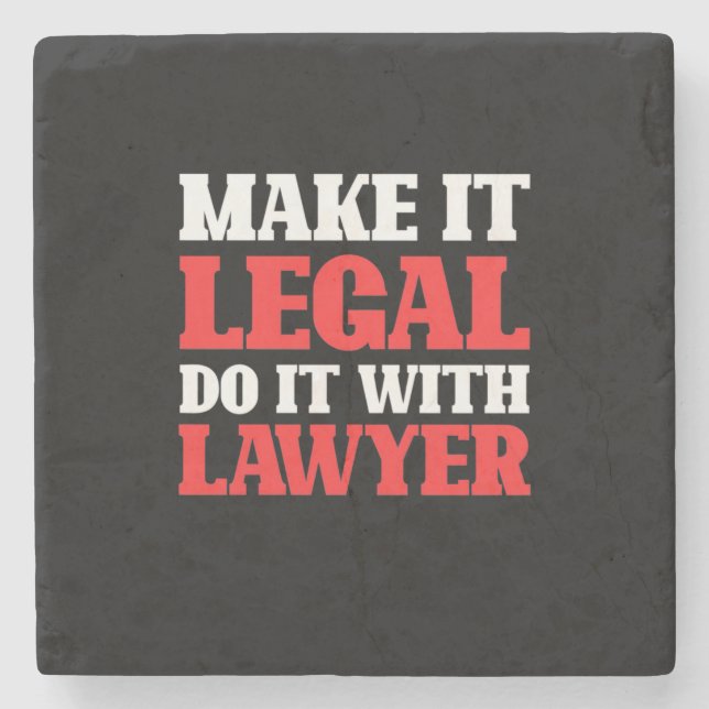 Do It With Lawyer Stone Coaster (Front)