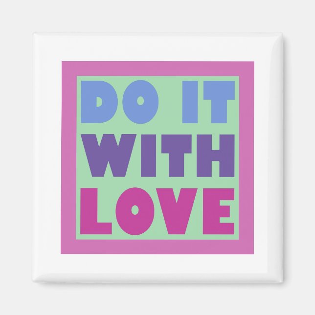 Do It With Love Magnet (Front)
