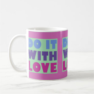 Do It With Love Wraparound Mug