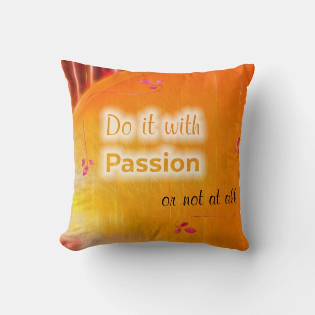 Do It with Passion Cushion (Front)