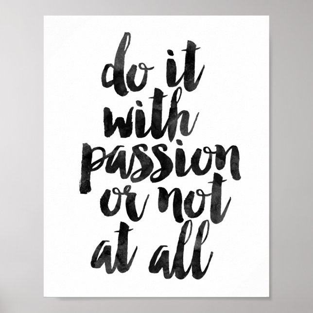 Do It With Passion Or Not At All Poster (Front)