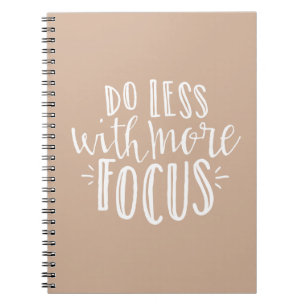 Do Less Quote CUSTOM COLOR Notebook