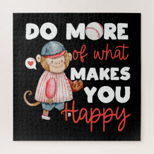 Do More of What Makes You Happy - Baseball Jigsaw Puzzle