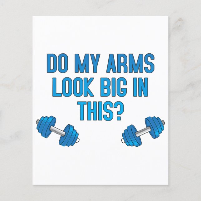 Do My Arms Look Big In This  (Front)