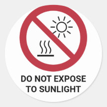 Do No Expose To Direct Sunlight, Prohibition Sign
