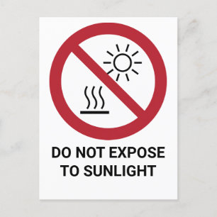 Do No Expose To Direct Sunlight, Prohibition Sign Postcard
