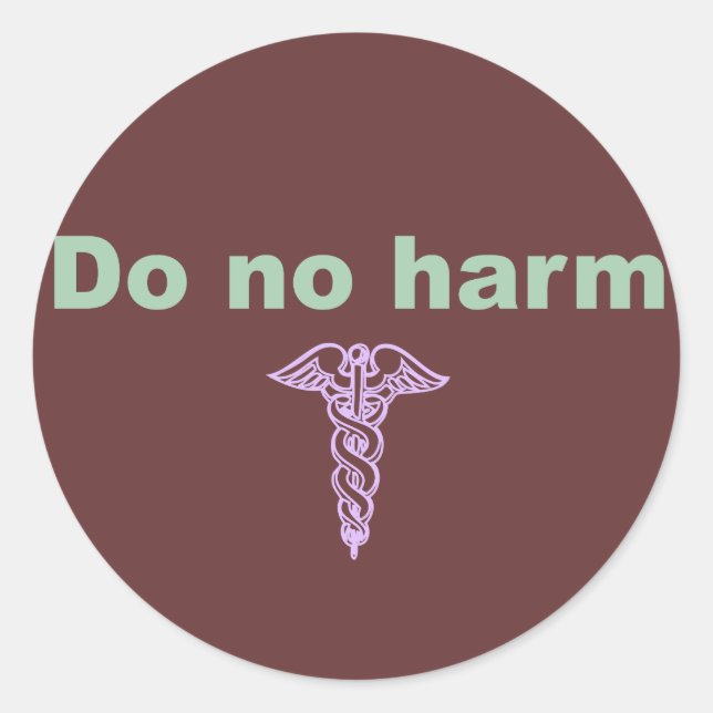 Do No Harm Classic Round Sticker (Front)