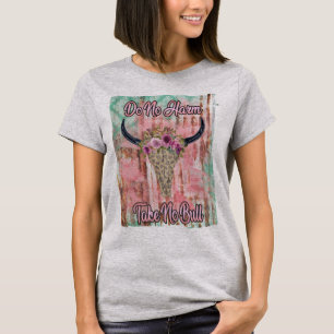 Do No Harm, Take No Bull Tee