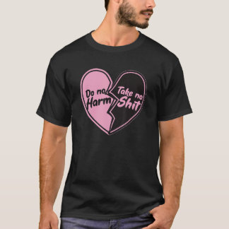 Do No Harm Take No Sht Funny T-Shirt