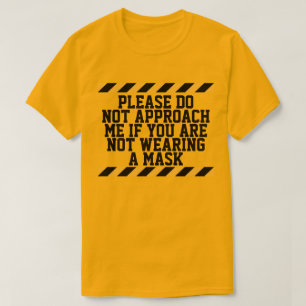 Do Not Approach Social Distancing T-Shirt