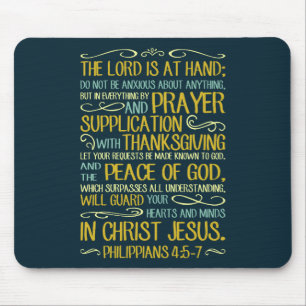 Do Not Be Anxious - Philippians 4:5-7 Mouse Mat